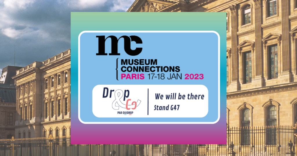 Museum Connections 2023 : Drop&Co will be present !
